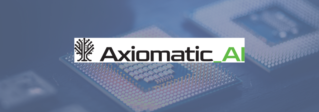 The startup Axiomatic_AI joins AESEMI